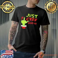 Official Just ficken send it shirt