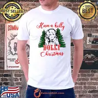 Premium have A Holly Dolly Christmas Matching Family Pjs Xmas Tee T-Shirt