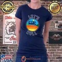 Top camping Motorhome Campervan Retro Let's Roll T-shirt