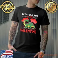 Best Brontosaurus Is My Valentine Brontosaurus Valentine's Day T-shirt