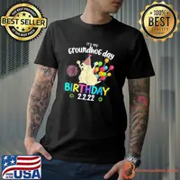 It’s My Groundhog Day Birthday 2.2.22 Party Feb 2nd 2022 T-Shirt