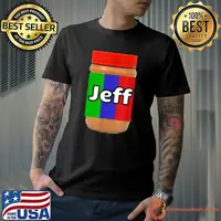 Peanut Butter Jeff T-Shirt
