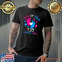 Pink Or Blue Tio Loves You Shirt Baby Gender Reveal T-Shirt