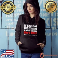 Top GOOD IF SHE GOT BIG TITTIES AND WEAR GLASSES SHE’S EVIL CURVYANGELS SHIRT