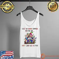 Old Woman Hippies Never Be They Jst Go To Pot Gnome Watercolor Shirt Tank Top