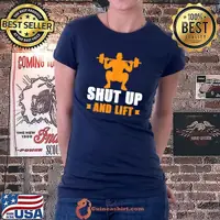 Shut Up And Lift Workout T-Shirt