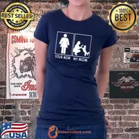 Your Mom My Mom – Mom Dog from son & daughter T-Shirt
