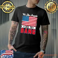 4th of July - Funny Fireworks - I'm Just Here to Bang T-Shirt