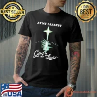 At My Darkest God Is My Light Shirt