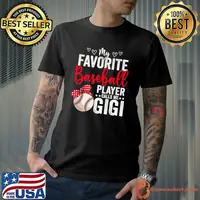 My Favorite Baseball Player Calls Me Gigi Baseball Lover Premium T-Shirt