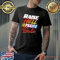 Raise Hell Praise Dale Vintage T-Shirt