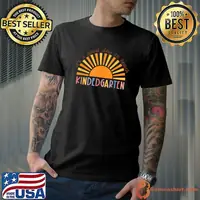 It’s A Good Day To Teach Kindergarten Back To School Sunrise T-Shirt
