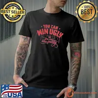 You can win ugly sport shirt