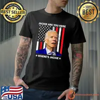 Jackie Are You Here Where's Jackie Biden President Usa Flag T-Shirt
