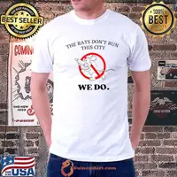 Not Mouse The Rats Don't Run This City We Do T-Shirt