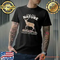 You See Nature Deer Jerky Steaks Sausages And Burgers Hunting T-Shirt