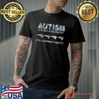 Autism it's not a disability it's a diffrent ability New England Patriots shirt