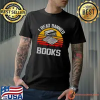 I Read Banned Books Vintage Reading Librarian T-Shirt