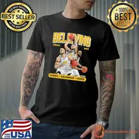Funny steph Curry Klay Thompson & Draymond Green Golden State Believing shirt