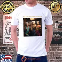 The Golden Girls Ai Edition an American sitcom T-Shirt