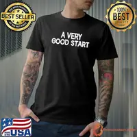 Tom Holland A Very Good Start shirt