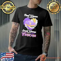 Real women love football smart women love the Minnesota Vikings shirt