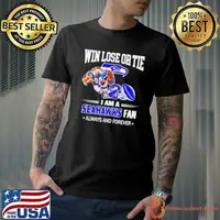 Seattle Seahawks win lose or tie I am a Seahawks fan always and forever shirt