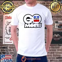 Go for more mopar symbol shirt