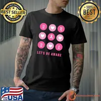 Let's be aware Breast Cancer love hope care life pink ribbon T-Shirt