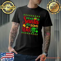 Dear Santa My Son Did It Christmas shirt