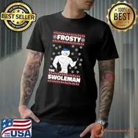 Frosty The Swoleman Ugly Christmas Gym shirt