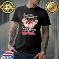 Real Women Love Baseball Smart Women Love The St. Louis Cardinals Players 2023 Shirt
