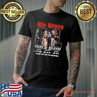 Rio Bravo 61 Years Of Release 1959 2020 Signature Shirt