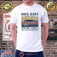 Rock Hard Caulking Services You Got A Hole We’ll Put Our Caulk In It Vintage Shirt