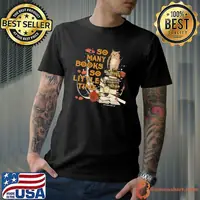 So Many Books So Little Time Books Rose Owl shirt