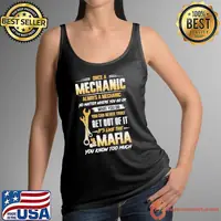 Once a Mechanic Always a Mechanic always a mechanic no matter where you go or what you shirt