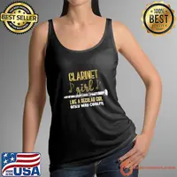 Clarinet Like A Regular Only Way er Clarinet T-Shirt