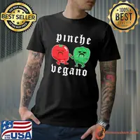 Pinche Vegano Cholo Veggies shirt