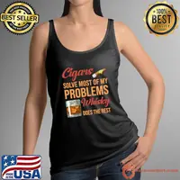 Cigars Solve Most Of My Problem Whiskey Does The Rest T-Shirt