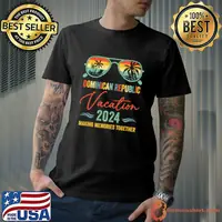 Family Vacation 2024 Summer Dominican Republic Sunglasses T-Shirt