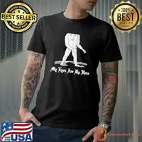 My Eyes Are Up Here Shirt