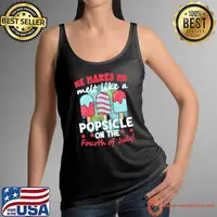 He Makes Me Melt Like A Popsicle On The Fourth Of July T-Shirt