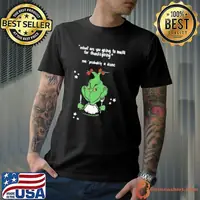 Grinch What Are You Going To Make For Thanksgiving Shirt