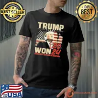 Trump Won 2024 Greatest Return In History Shirt