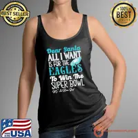 Philadelphia Eagles Dear Santa all I want is for the Lions to win the Super Bowl Ps I’ve been good logo shirt