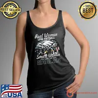Real Women Love Football Smart Women Love The Eagles Shirt