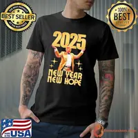 Trump 2025 New Year New Hope Shirt