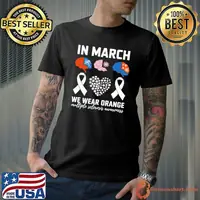 In March We Wear Orange Ms Multiple Sclerosis Awareness T-Shirt