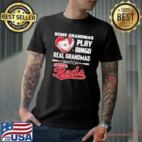 Some grandmas play bingo real grandmas watch Cincinnati Reds shirt