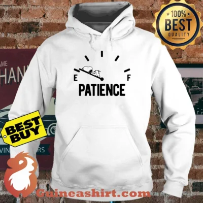 Patience Running Low Fuel Gauge Snoopy hoodie